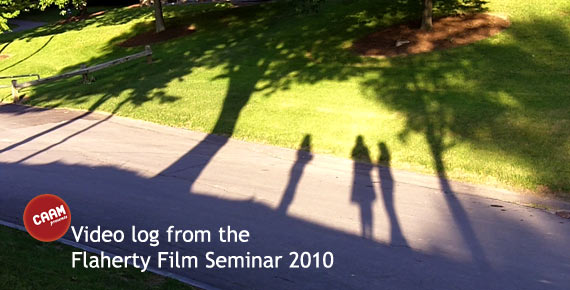 Vlog #5: CAAM at the Flaherty FIlm Seminar 2010